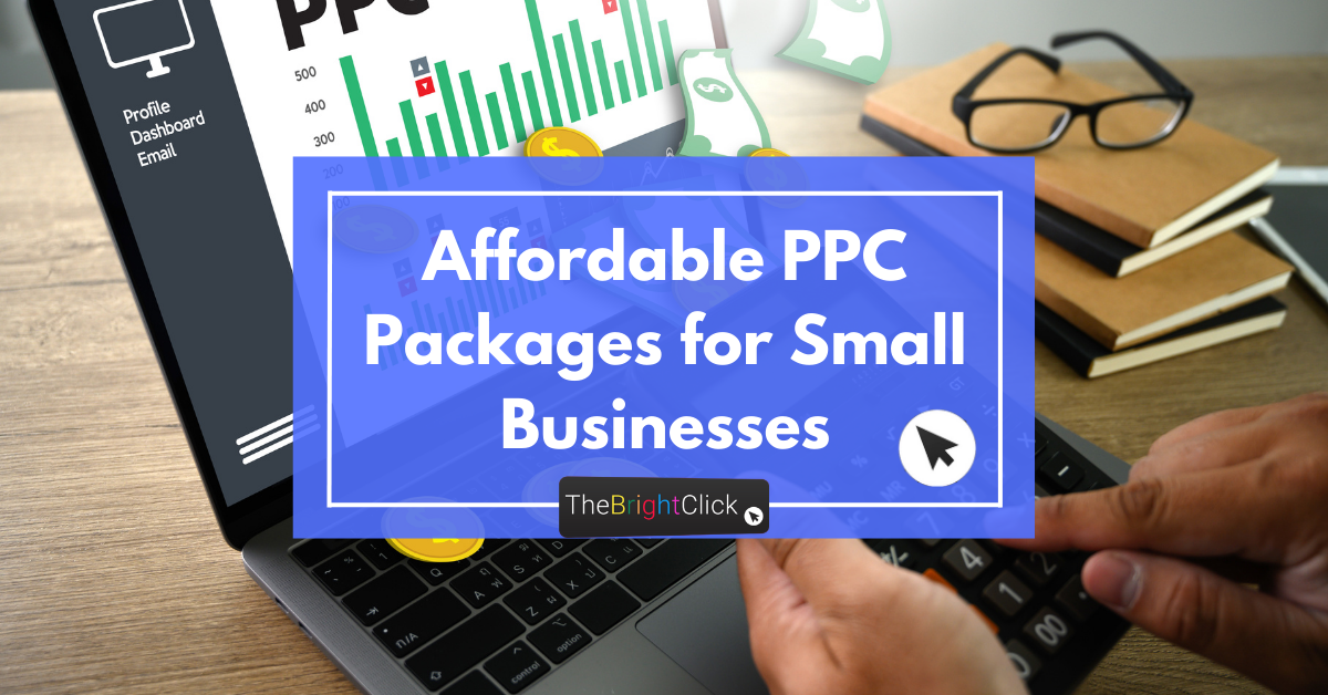 Affordable PPC Packages For Small Businesses